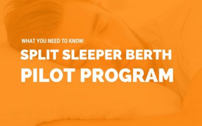 The​ ​Split​ ​Sleeper​ ​Berth​ ​Pilot​ ​Program:​ ​What​ ​You​ ​Need​ ​to​ ​Know