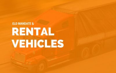 ELD Mandate and Rental Vehicles