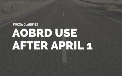 ELD Mandate: FMCSA Clarifies AOBRD Use After April 1