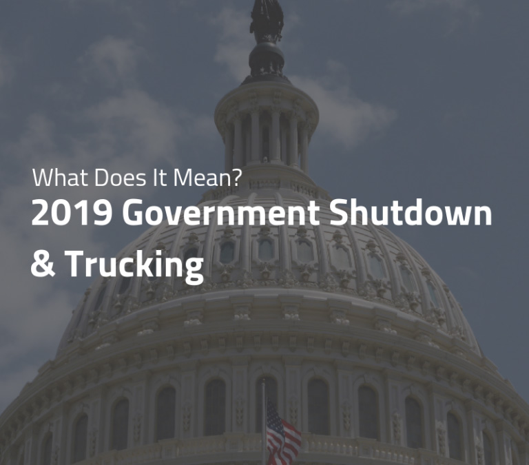 2019 Government Shutdown: What does it mean for your truck and the trucking industry?