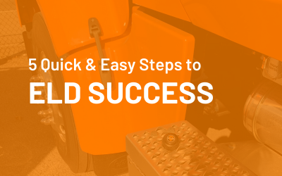 5 Quick Steps to ELD Success