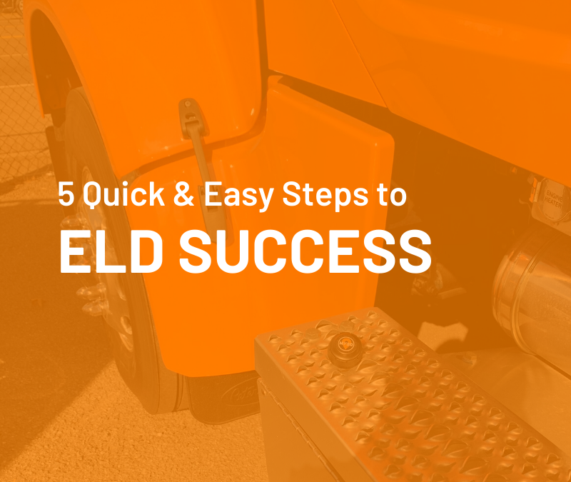 5 Quick Steps to ELD Success