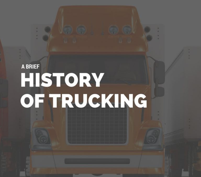 A Brief History of Trucking