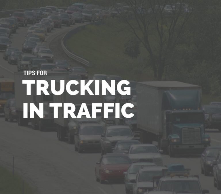 6 Tips for Trucking in Traffic
